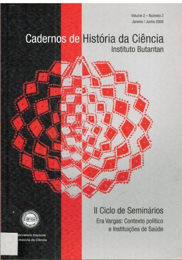 II Ciclo de Seminários - Era Vargas: Contexto político e Instituições de Saúde